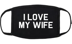 I Love My Wife Gift Cotton Face Mask Black